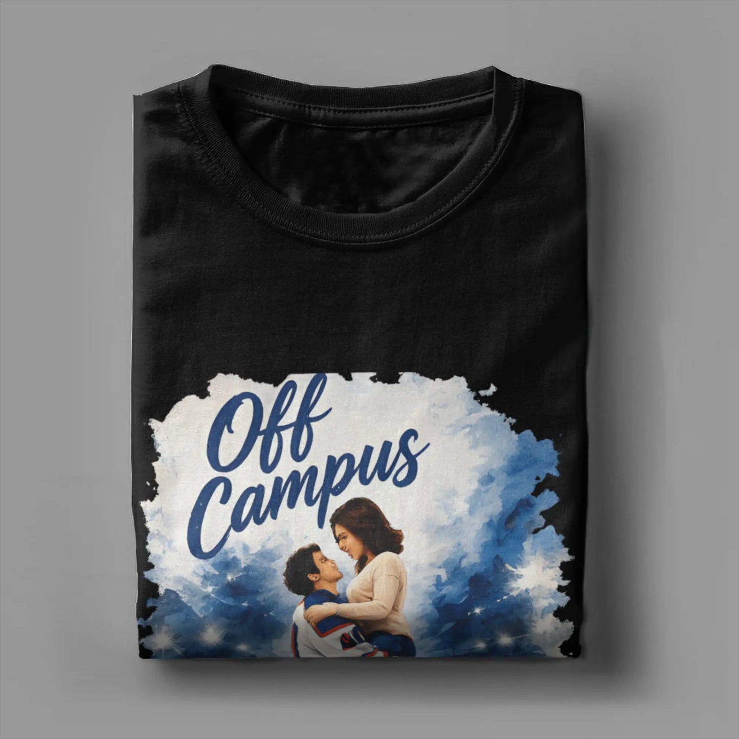 Men Women's T-Shirt Movie Off Campus Poster T Shirts Harajuku  Summer Tee Shirt Vintage Cotton Tops Birthday Gift